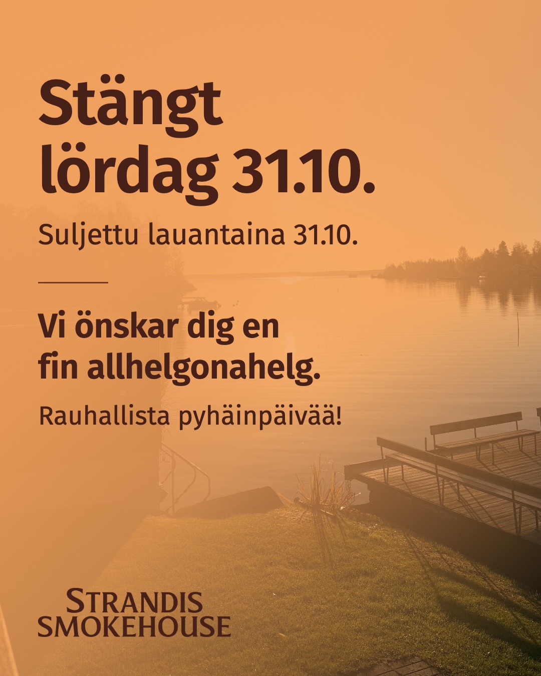 Stängt 31 oktober / Suljettu 31.10.